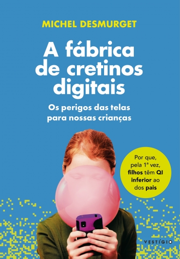 capa do livro fábrica de cretinos digitais